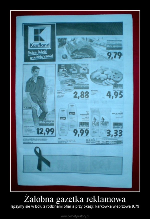 Żałobna gazetka reklamowa – łączymy sie w bólu z rodzinami ofiar a przy okazji: karkówka wieprzowa 9,79 