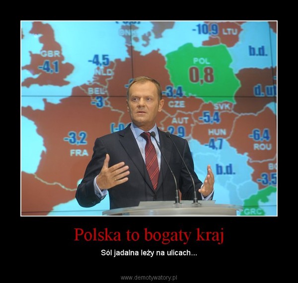 Polska to bogaty kraj – Sól jadalna leży na ulicach... 