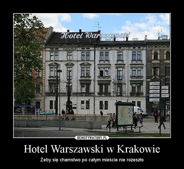 Hotel Warszawski w Krakowie