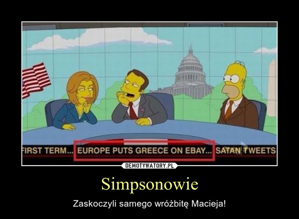 Simpsonowie – Zaskoczyli samego wróżbitę Macieja! 
