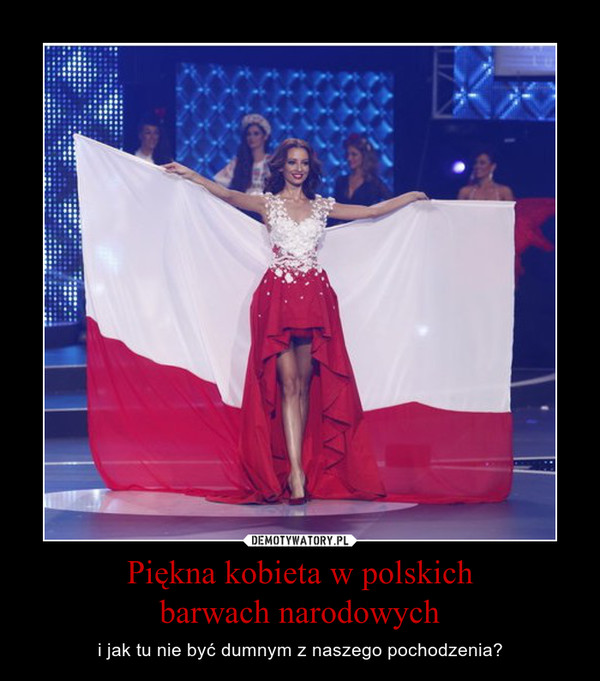 Piękna kobieta w polskich
barwach narodowych