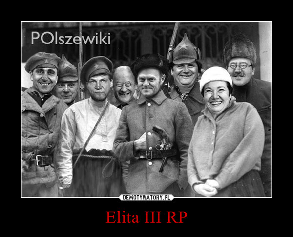 Elita III RP – Demotywatory.pl