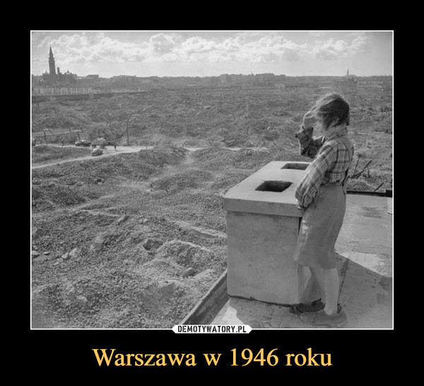 Warszawa w 1946 roku –  
