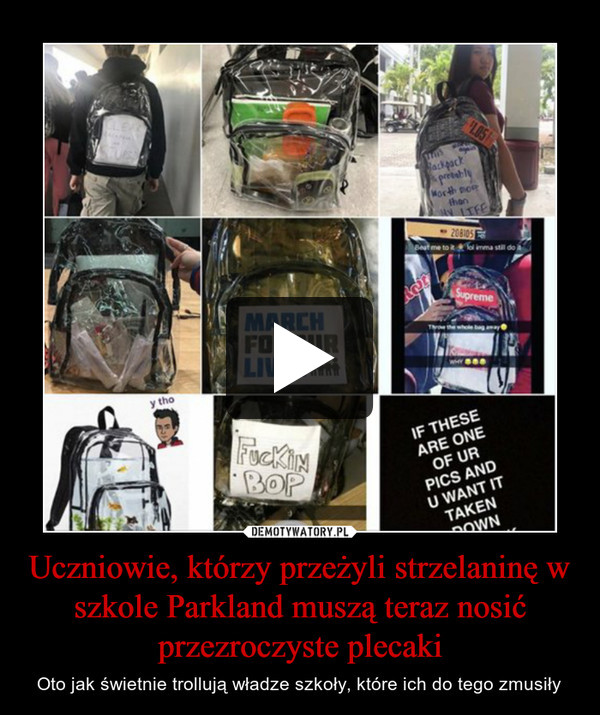 Uczniowie, którzy przeżyli strzelaninę w szkole Parkland muszą teraz nosić przezroczyste plecaki – Oto jak świetnie trollują władze szkoły, które ich do tego zmusiły 