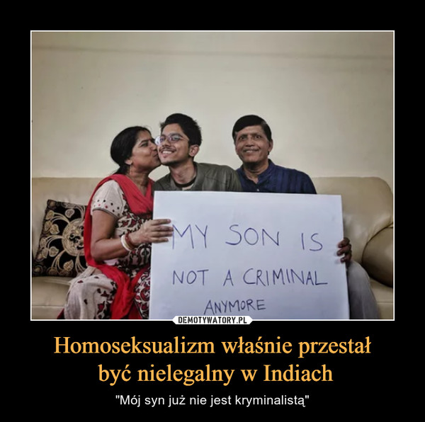 Homoseksualizm właśnie przestał
 być nielegalny w Indiach