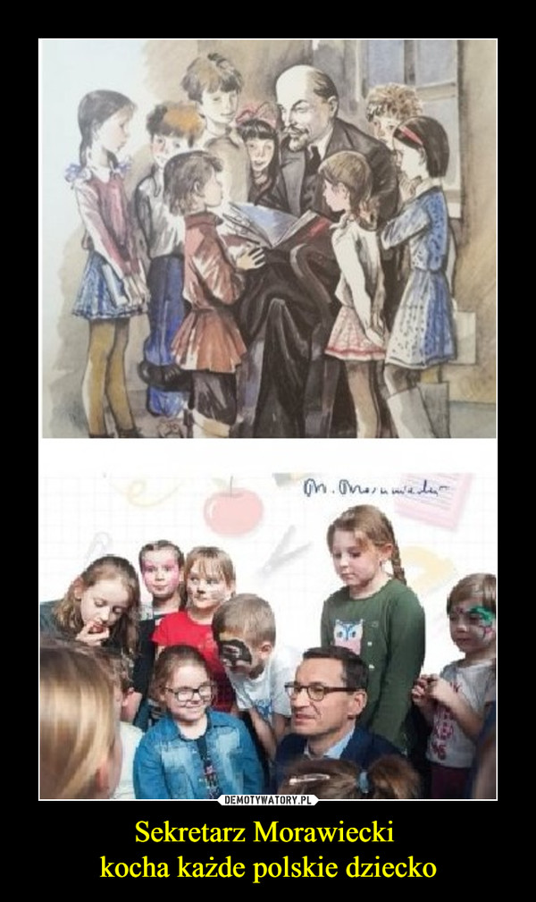Sekretarz Morawiecki kocha każde polskie dziecko –  