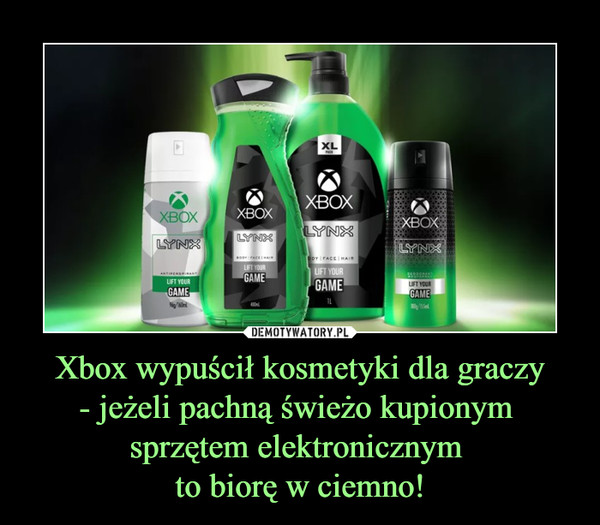 Xbox wypuścił kosmetyki dla graczy- jeżeli pachną świeżo kupionym sprzętem elektronicznym to biorę w ciemno! –  