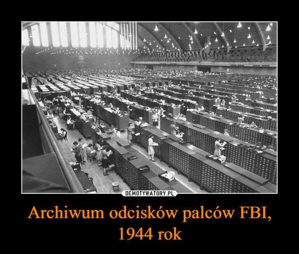 Archiwum odcisków palców FBI, 1944 rok –  