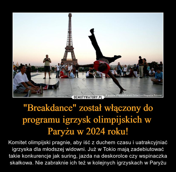 "Breakdance" został włączony do programu igrzysk olimpijskich w 
Paryżu w 2024 roku!