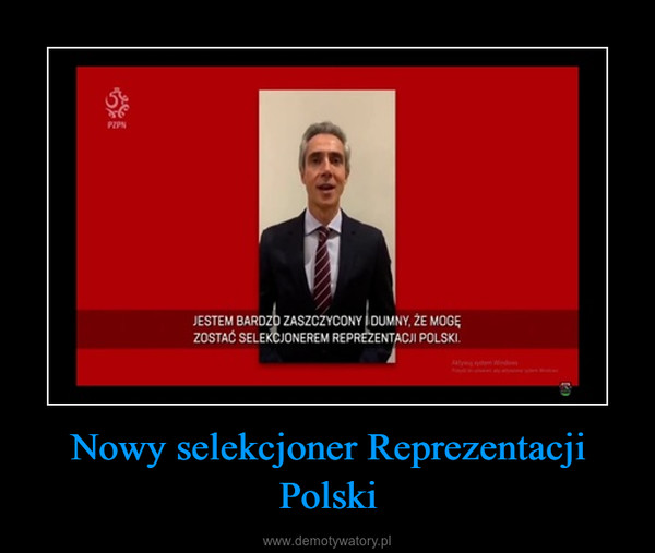 Nowy selekcjoner Reprezentacji Polski –  