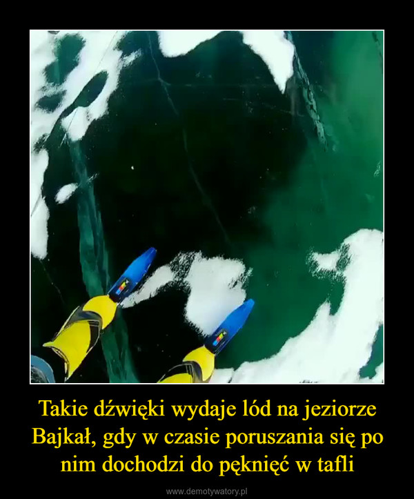 Takie dźwięki wydaje lód na jeziorze Bajkał, gdy w czasie poruszania się po nim dochodzi do pęknięć w tafli –  