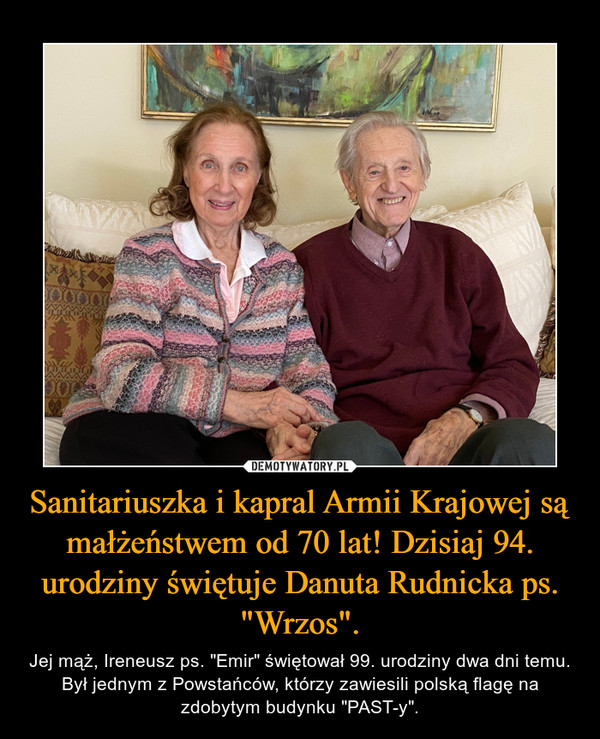 Sanitariuszka i kapral Armii Krajowej są małżeństwem od 70 lat! Dzisiaj 94. urodziny świętuje Danuta Rudnicka ps. "Wrzos".