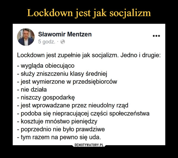 Lockdown jest jak socjalizm