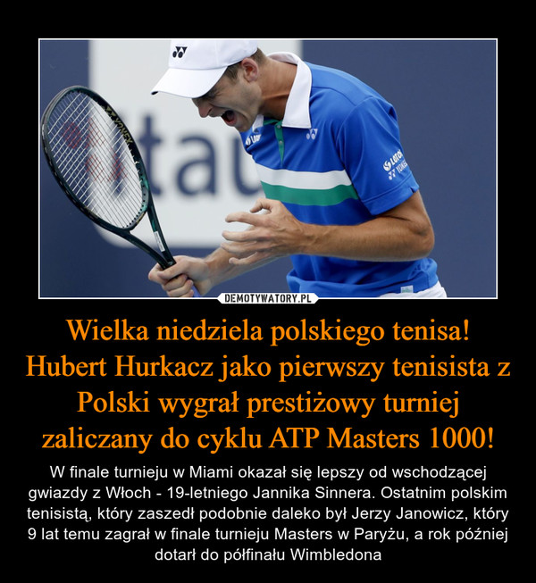 Wielka niedziela polskiego tenisa! Hubert Hurkacz jako pierwszy tenisista z Polski wygrał prestiżowy turniej zaliczany do cyklu ATP Masters 1000!