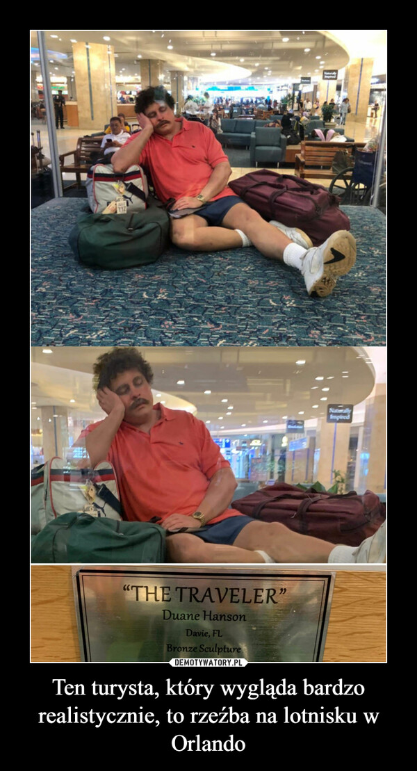 Ten turysta, który wygląda bardzo realistycznie, to rzeźba na lotnisku w Orlando