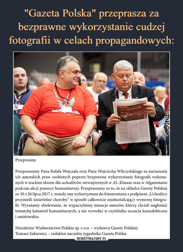 "Gazeta Polska" przeprasza za bezprawne wykorzystanie cudzej fotografii w celach propagandowych: