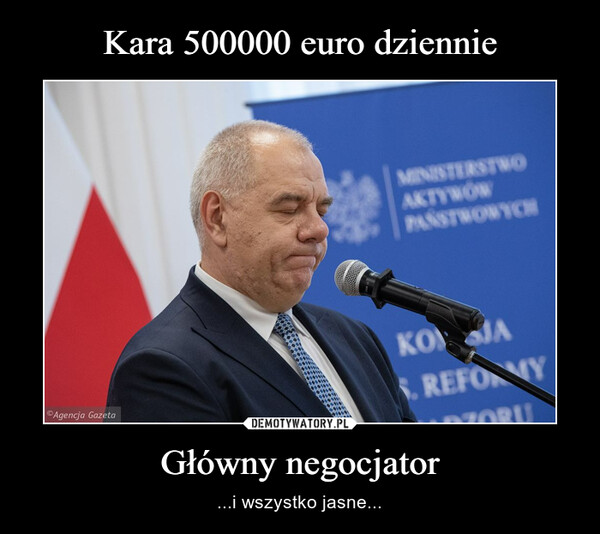 Kara 500000 euro dziennie Główny negocjator