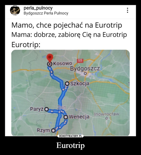 Eurotrip –  Mamo, chce pojechać na Eurotrip Mama: dobrze, zabiorę Cię na Eurotrip Eurotrip: