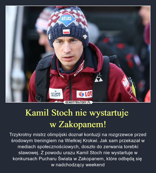 Kamil Stoch nie wystartuje 
w Zakopanem!