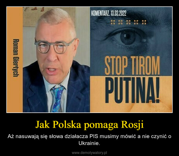 Jak Polska pomaga Rosji – Aż nasuwają się słowa działacza PIS musimy mówić a nie czynić o Ukrainie. 