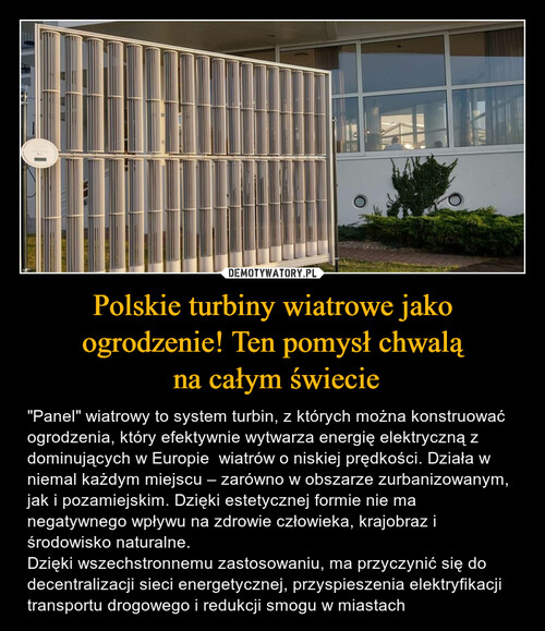 Polskie turbiny wiatrowe jako ogrodzenie! Ten pomysł chwalą
 na całym świecie