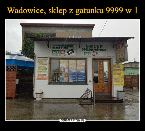 Wadowice, sklep z gatunku 9999 w 1