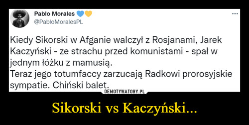 Sikorski vs Kaczyński...
