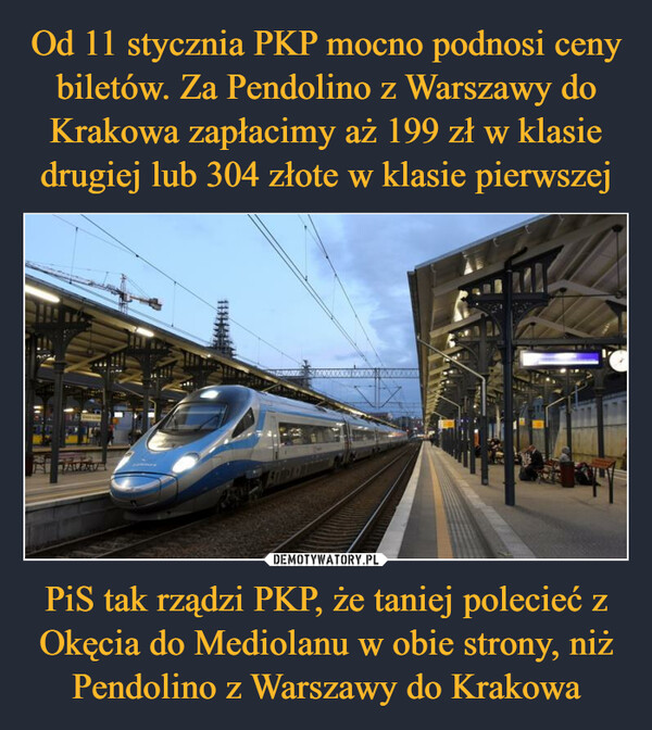 PiS tak rządzi PKP, że taniej polecieć z Okęcia do Mediolanu w obie strony, niż Pendolino z Warszawy do Krakowa –  
