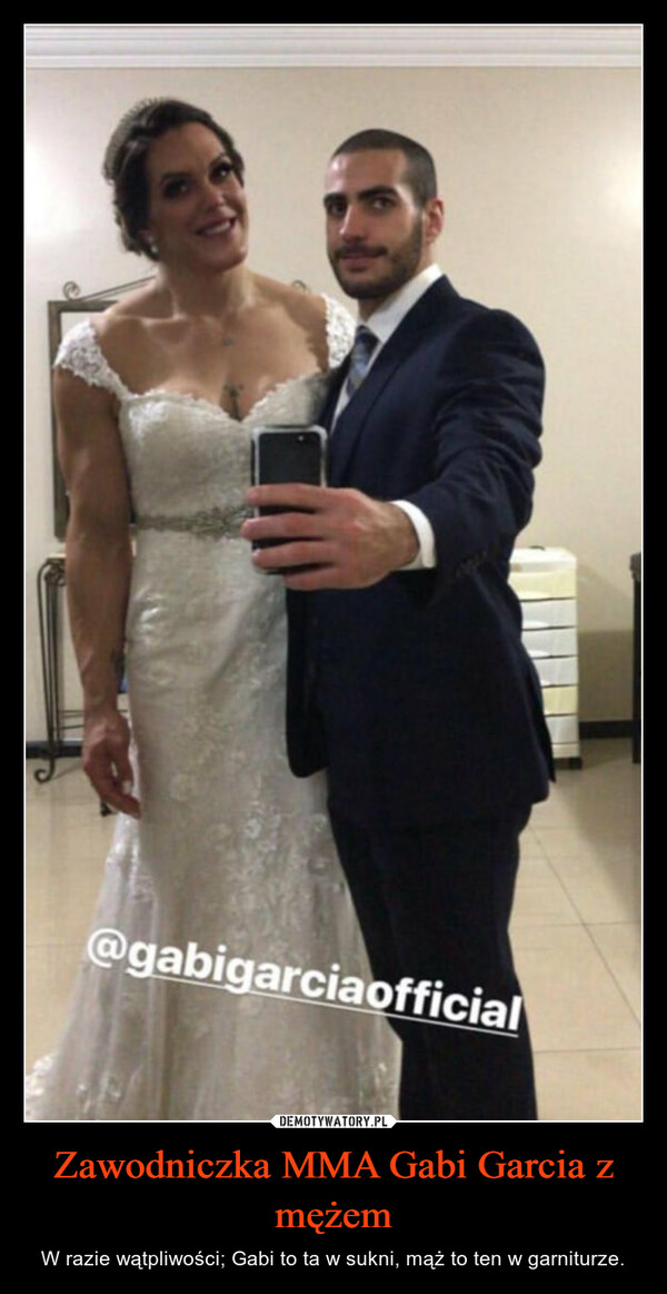 Zawodniczka MMA Gabi Garcia z mężem – W razie wątpliwości; Gabi to ta w sukni, mąż to ten w garniturze. @gabigarciaofficial